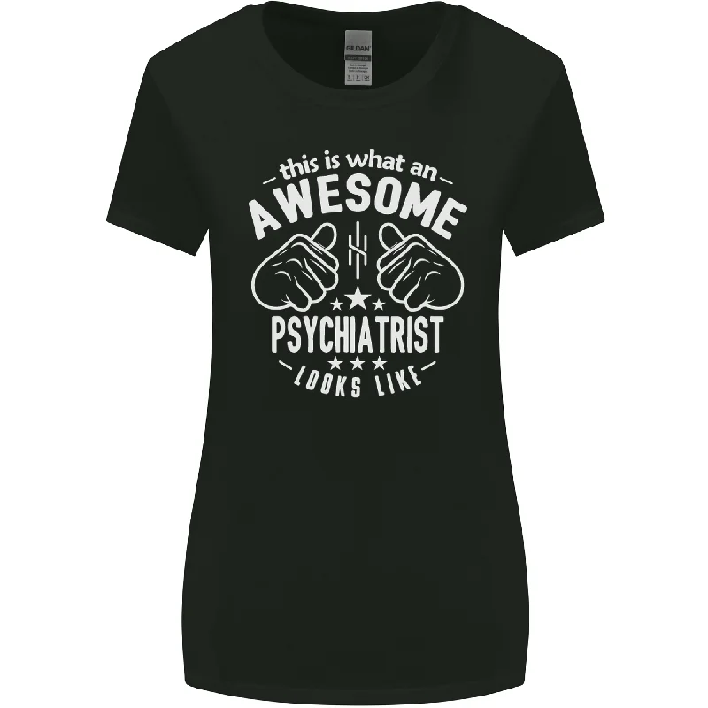An Awesome Psychiatrist Looks Like Womens Wider Cut T-Shirt Denim Fabric Leather Fabric Suede Fabric An Awesome Psychiatrist Looks Like Womens Wider Cut T-Shirt Denim Fabric Leather Fabric Suede Fabric